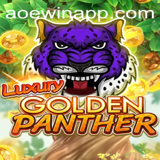 Exploring the Excitement of LUXURYGOLDENPANTHER: A New Gaming Sensation